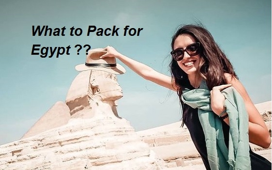What to Pack for Egypt