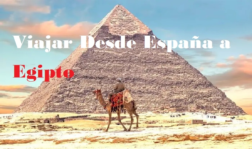 Viajes a Egipto desde España