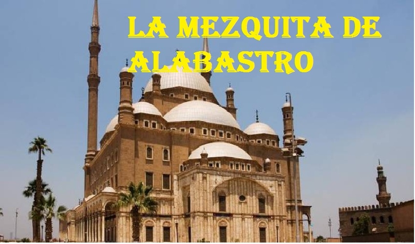 La mezquita de alabastro